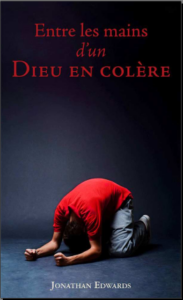 Entre les mains d’un Dieu en colère