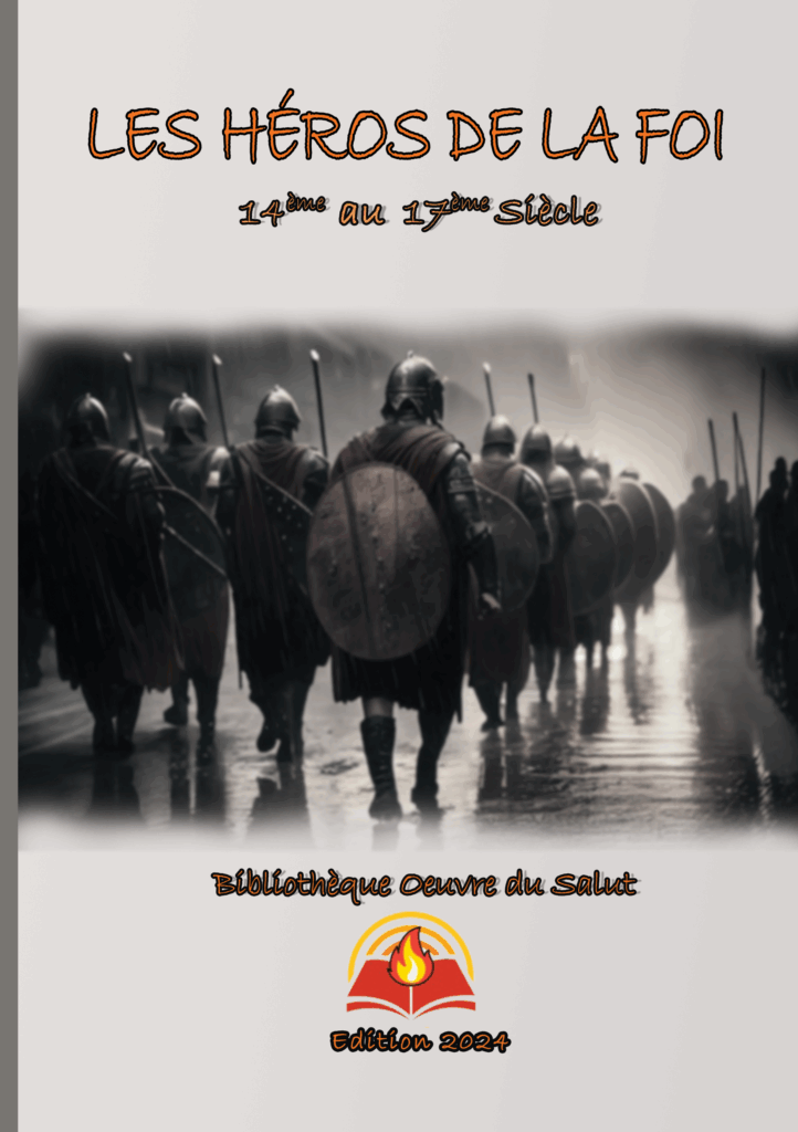 Couverture d’ouvrage : Les héros de foi du 14-17è siècle