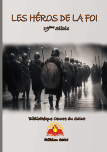 Couverture d’ouvrage : Les héros de la foi du 19ème siècle