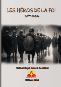 Les héros de la foi du 20ème siècle